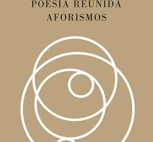 ‘Poesía reunida. Aforismos’ de Ramón Andrés