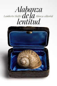 ‘Alabanza de la lentitud’ de Lamberto Maffei