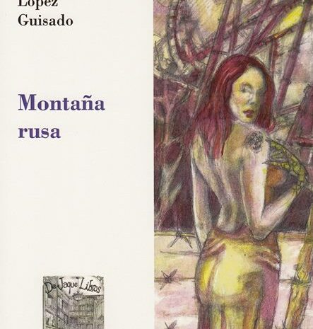 ‘Montaña Rusa’ de Fernando López Guisado