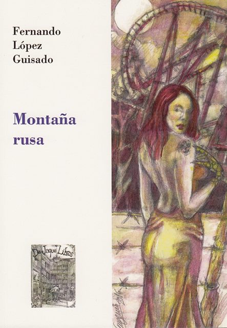 ‘Montaña Rusa’ de Fernando López Guisado