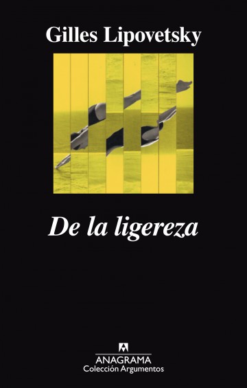 ‘De la ligereza’ de Gilles Lipovetsky