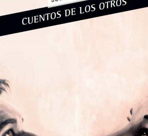 ‘Cuentos de los otros’ de Justo Sotelo