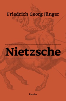 ‘Nietzsche’ de Friedrich Georg Jünger