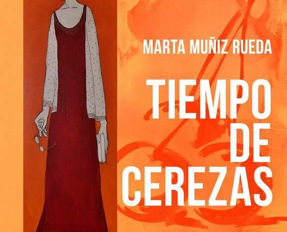 ‘Tiempo de cerezas’ de Marta Muñiz Rueda