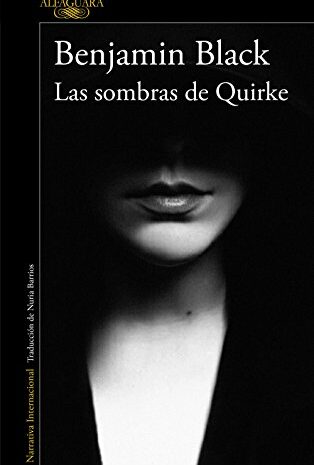 ‘Las sombras de Quirke’ de Benjamin Black