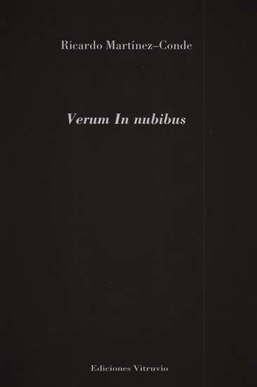 Ricardo Martínez-Conde presenta su último poemario titulado ‘Verum In nubibus’