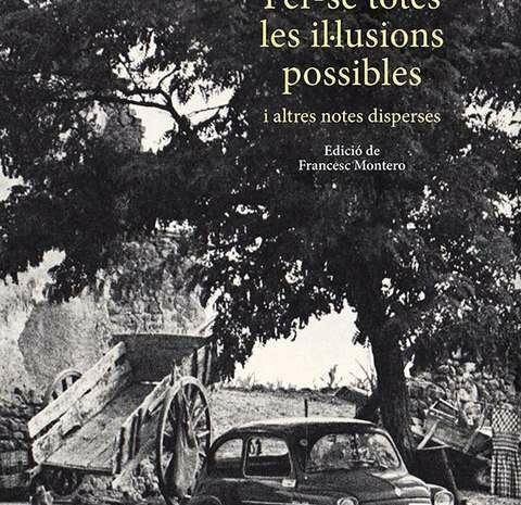 ‘Fer-se totes les il·lusions possibles’ de Josep Pla