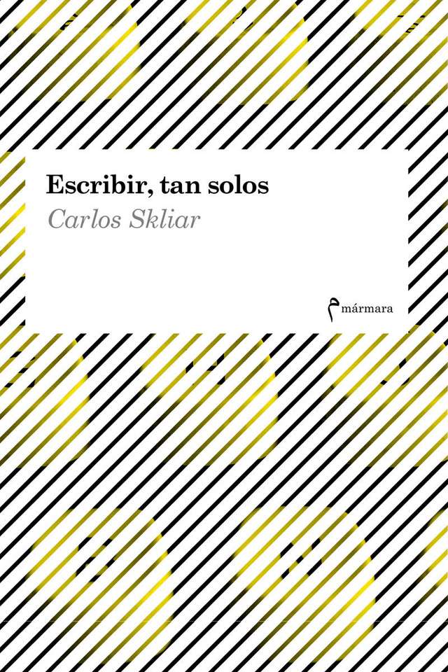 ‘Escribir, tan solos’ de Carlos Skliar