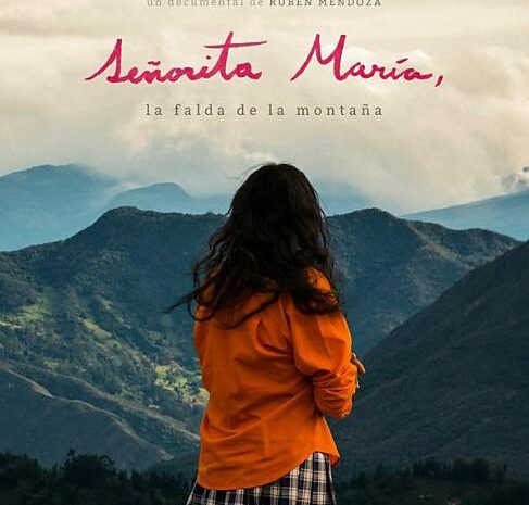 ‘Señorita María, la falda de la montaña’