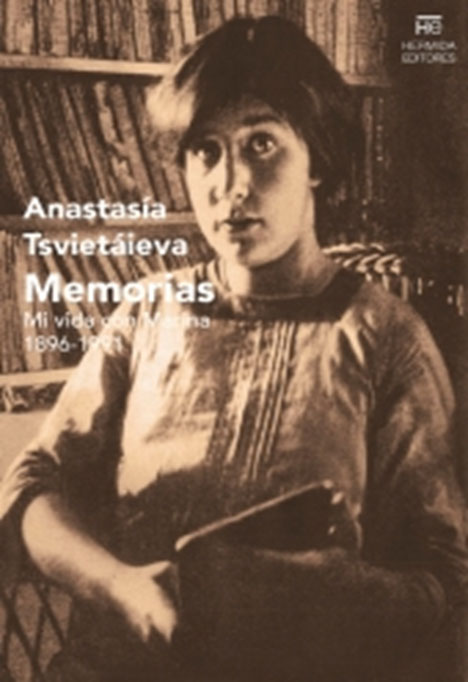 ‘Memorias. Mi vida con Marina (1896-1991)’ de Anastasia Tsviétaieva