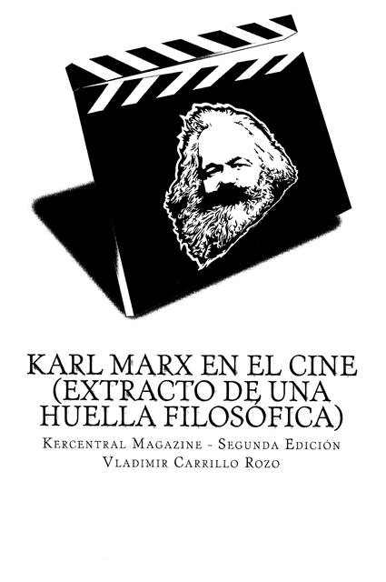 ‘Karl Marx en el cine’ de Vladimir Carrillo Rozo