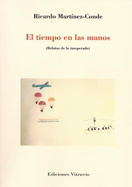 ‘El tiempo en las manos’ de Ricardo Martínez-Conde