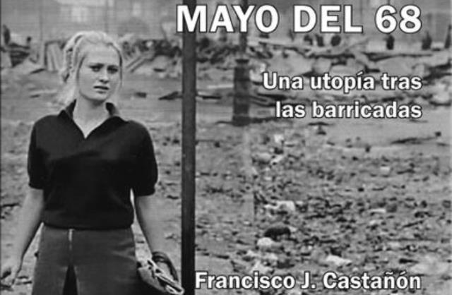 Francisco Castañón presenta en Rivas ‘Mayo del 68. Una utopía tras las barricadas’