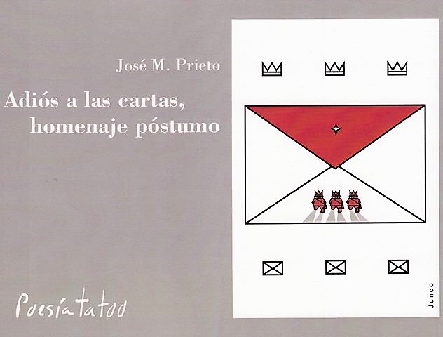 ‘Adiós a las cartas, homenaje póstumo’ de José María Prieto