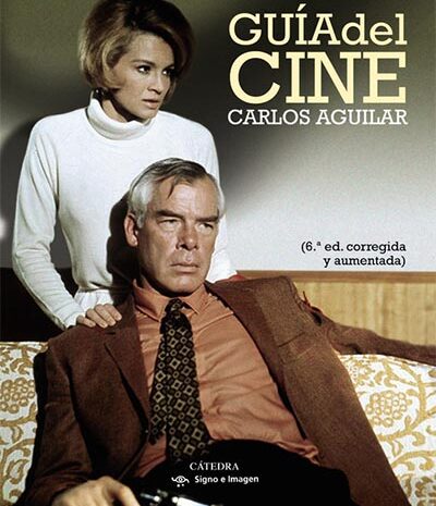 ‘Guía del cine’ de Carlos Aguilar