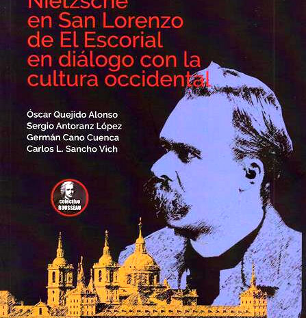 ‘Nietzsche en San Lorenzo de El Escorial en diálogo con la cultura occidental’ de VV.AA.
