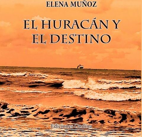 ‘El huracán y el destino’ de Elena Muñoz