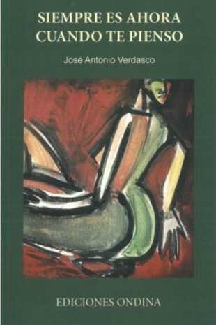 ‘Siempre es ahora cuando te pienso’ de José Antonio Verdasco