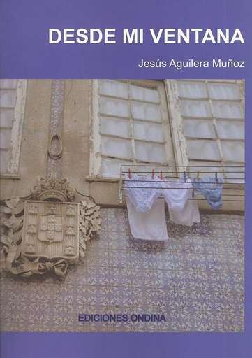 ‘Desde mi ventana’ de Jesús Aguilera Muñoz