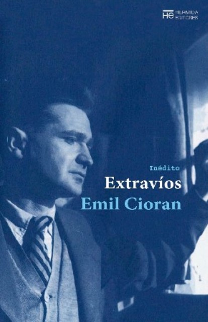 ‘Extravíos (Inédito)’ de Emil Cioran