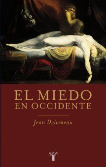 ‘El miedo en occidente’ de Jean Delumeau