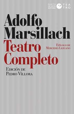 Presentación del ‘Teatro completo’ de Aldolfo Marsillach