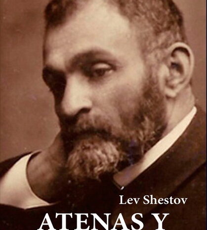 ‘Atenas y Jerursalén’ de Lev Shestov