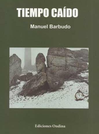 ‘Tiempo caído’ de Manuel Barbudo