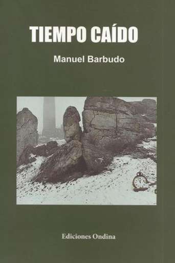 ‘Tiempo caído’ de Manuel Barbudo