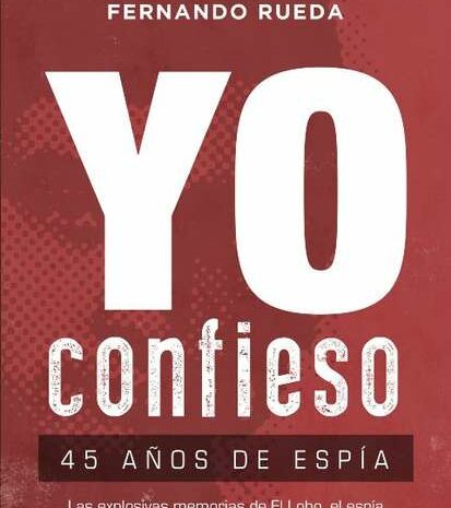 Presentación del libro ‘Yo confieso, 45 años de espía’ de Mikel Lejarza y Fernando Rueda