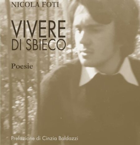 ‘Vivere di sbieco’ de Nicola Foti