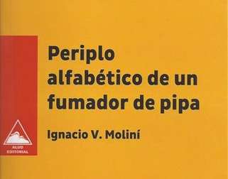 Presentación del libro de viajes ‘Periplo alfabético de un fumador de pipa’ de Ignacio V. Moliní