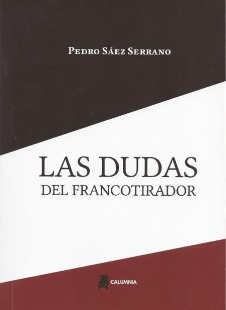 Presentación en Madrid de ‘Las dudas del francotirador’ de Pedro Sáez Serrano