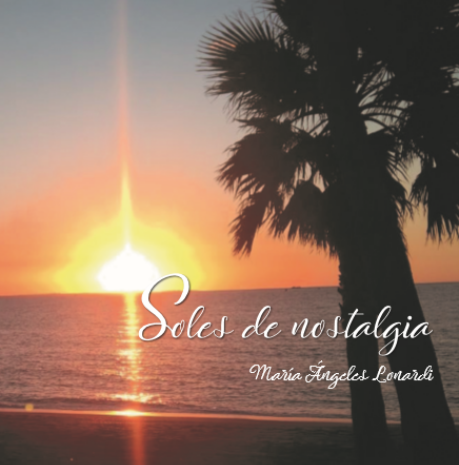 ‘Soles de nostalgia’ de María Ángeles Lonardi