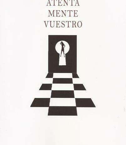 ‘Atenta Mente Vuestro’ de Alberto Ávila Morales