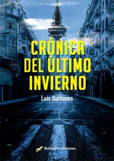Luis Quiñones en la Feria del Libro de Valladolid con ‘Crónica del último invierno’