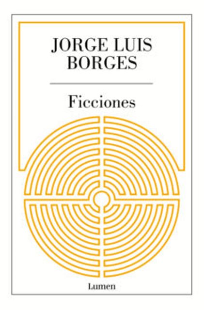 ‘Ficciones’ de Jorge Luis Borges