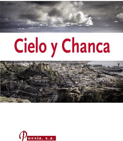 ‘Cielo y Chanca’ de José Antonio Santano