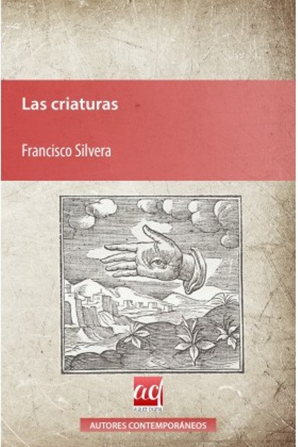 ‘Las criaturas’ de Francisco Silvera