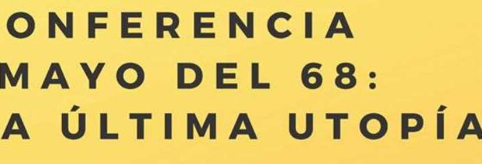 Conferencia sobre la ‘revolución’ de Mayo del 68 en París en la Biblioteca Vargas Llosa