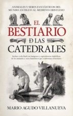 ‘El bestiario de las catedrales’ de Mario Agudo Villanueva