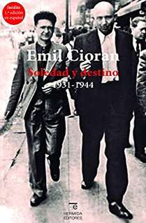 ‘Soledad y destino’ de Emil Cioran