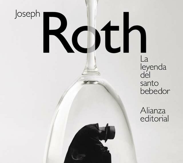 ‘La leyenda del santo bebedor’ de Joseph Roth