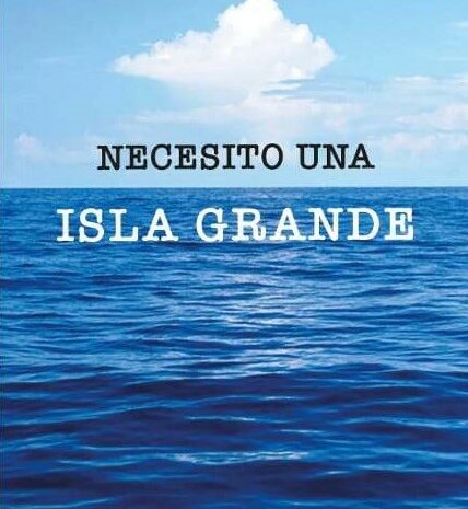 ‘Necesito una isla grande’ de Rafael Soler
