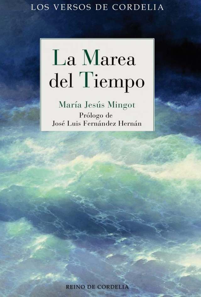 La poeta María Jesús Mingot publica su nuevo libro ‘La Marea del Tiempo’