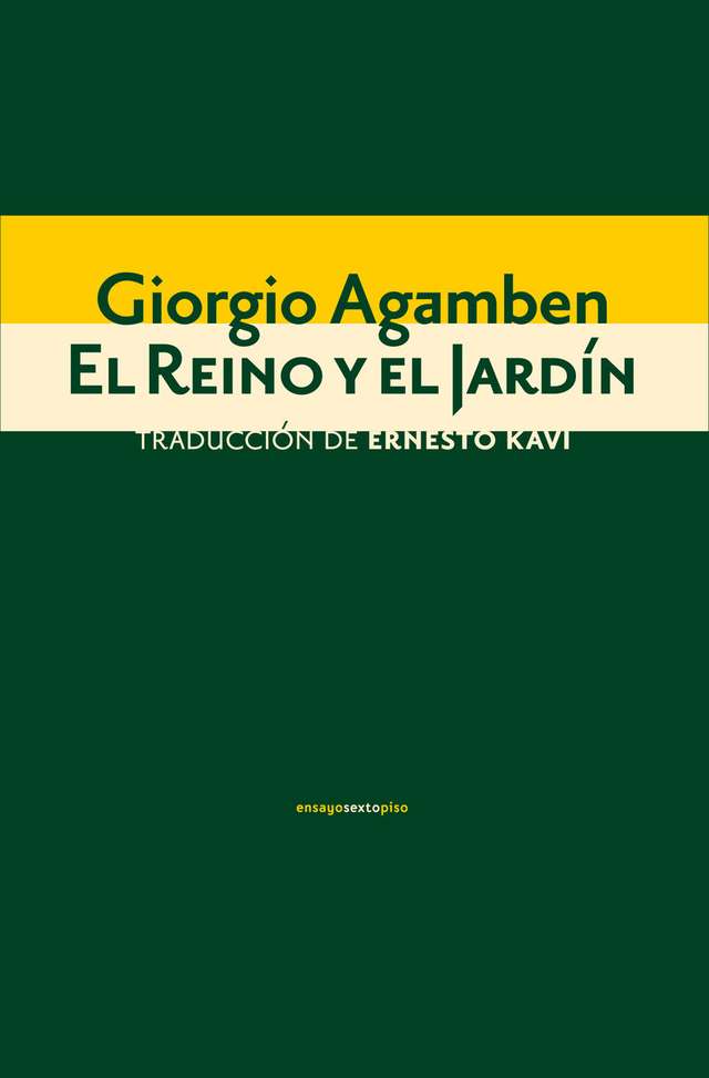 ‘El Reino y el Jardín’ de Giorgio Agamben