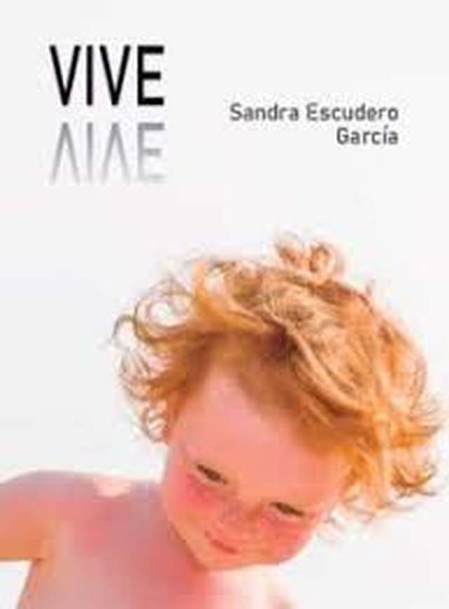 ‘Vive’ de Sandra Escudero García