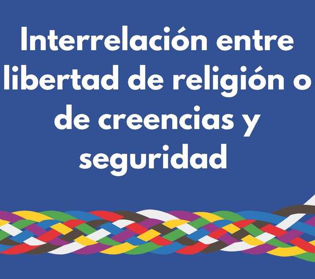 Conclusiones del seminario OSCE sobre seguridad y libertad religiosa: ‘La tensión entre libertad religiosa y seguridad es una falacia’.