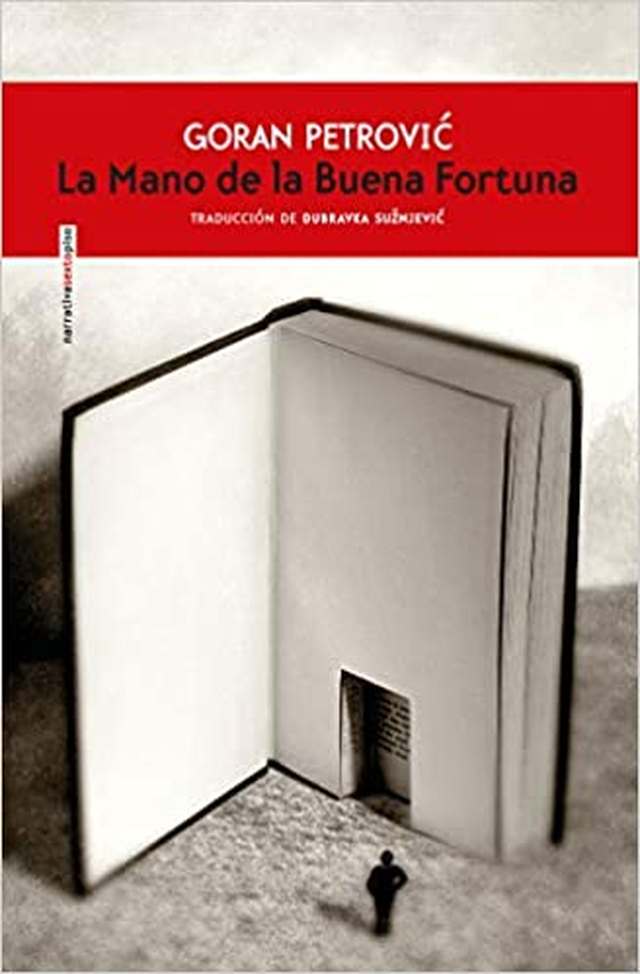 ‘La mano de la buena fortuna’ de Goran Petrovic