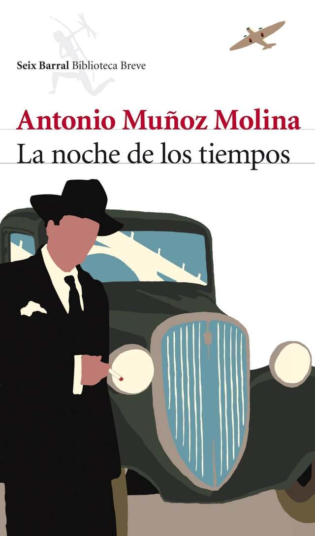 ‘La noche de los tiempos’ de Antonio Muñoz Molina